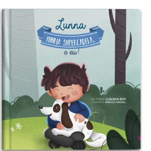 (Nome do pet), minha supercadela e eu (unissex)