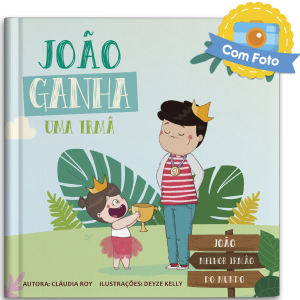 (Nome da Crian�a) Ganha Uma Irm� (masculino)