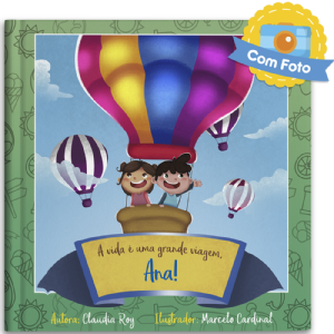 A vida � uma grande viagem, (nome da crian�a) (unissex)