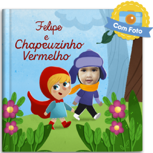 (Nome da Criana) e Chapeuzinho Vermelho (masculino)