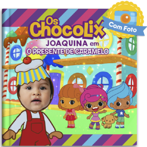 OS CHOCOLIX - (NOME DA CRIAN�A) EM:O PRESENTE DE CARAMELO